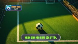 Dấu hiệu trận đấu nhiều phạt góc: Bí kíp soi kèo từ chuyên gia